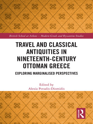 cover image of Travel and Classical Antiquities in Nineteenth-Century Ottoman Greece